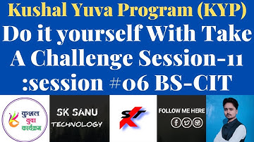 Do it Yourself Session 11 With Take A Challenge // BS-CIT Session-06