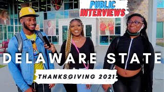 Thanksgiving Interviews Delaware State University 2021| WDSU The Hive
