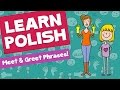 Learn Polish: Meet and Greet (Episode 1)