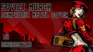 Red Alert 3 - Soviet March (Symphonic Metal Cover)
