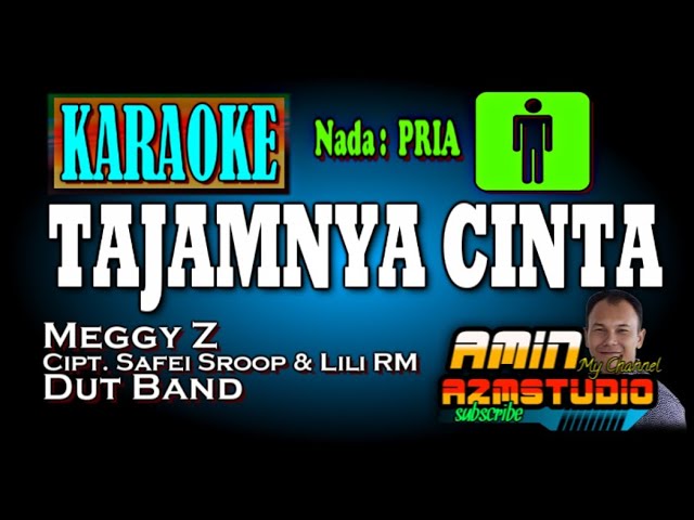 TAJAMNYA CINTA || MEGGY Z || KARAOKE Nada PRIA class=