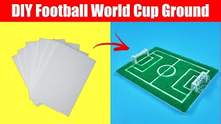 How to Make Football Ground | DIY Football World Cup Ground image