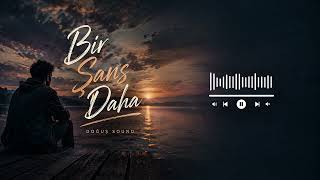 Doğuş Sound – Bir Şans Daha | Official Audio | Duygusal Slow Pop 2026