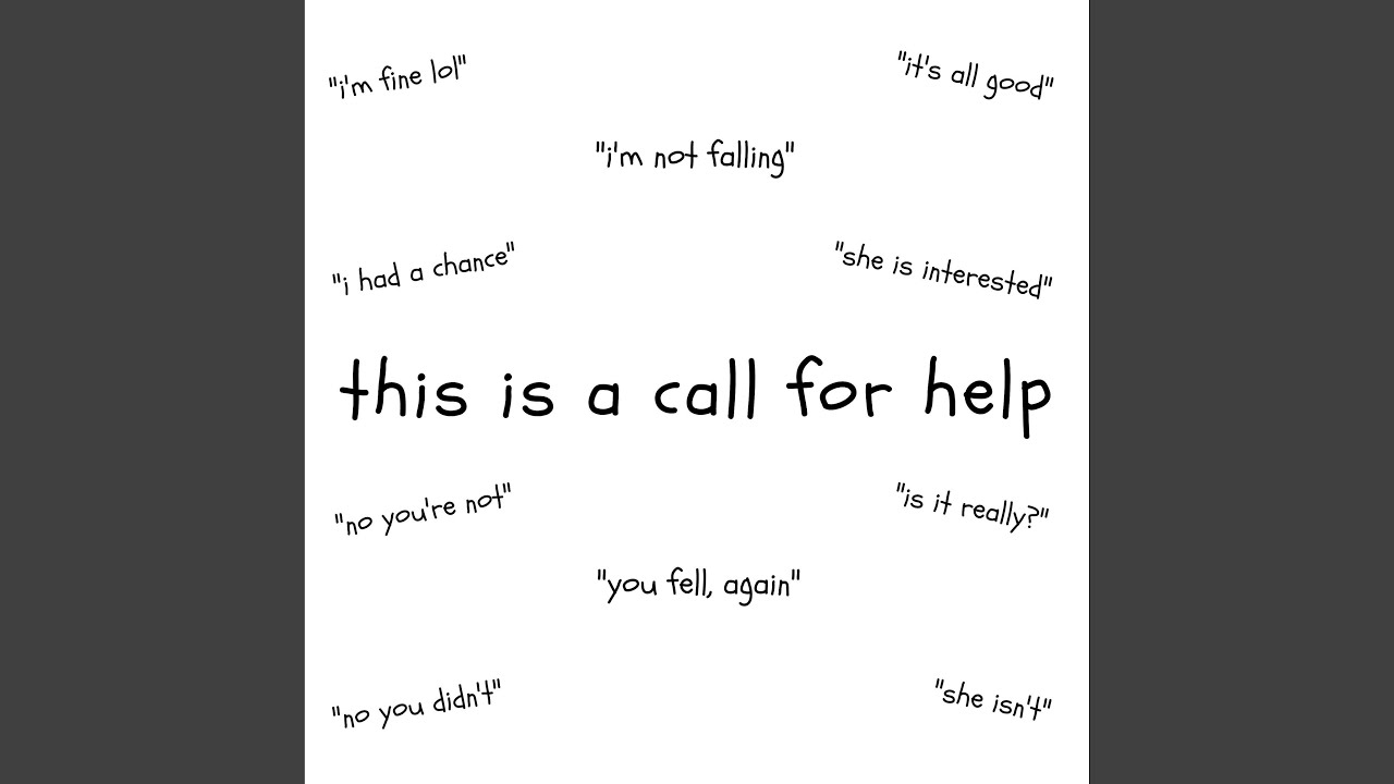 this is a call for help - YouTube