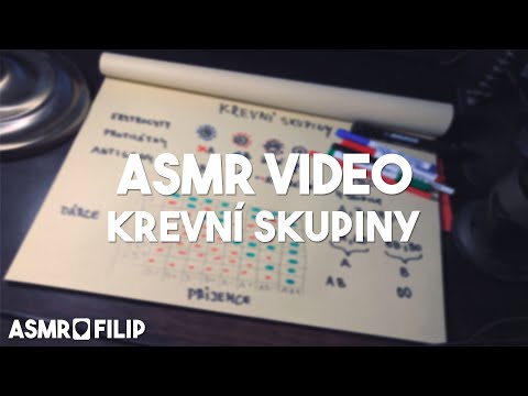 ASMR CZ - EDU: Kdo komu může darovat krev?/ Psaní, malování, šeptání