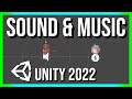 How to add sound music and 3d audio for 2d unity 2022 games