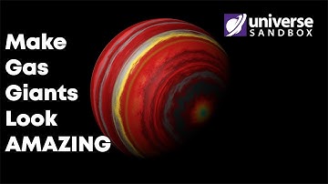 How to Make Gas Giants Look AWESOME in Universe Sandbox