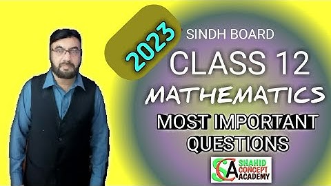 Class 12 Mathematics | Guess Paper Questions 2023 | Sindh Karachi Board