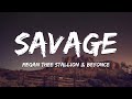 Megan Thee Stallion - Savage Remix (feat. Beyoncé) [Lyric Video]