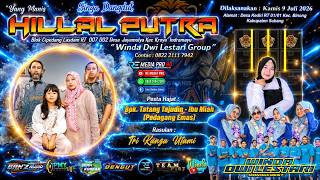 Download lagu [LIVE] SINGA DANGDUT YANG MANIS ' HILLAL PUTRA ' | KEDIRI - BINONG |KAMIS, 9 JULI 2026