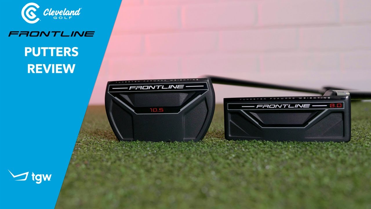 Cleveland Golf Frontline Putters Review by TGW