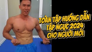 Toàn tập HƯỚNG DẪN TẬP NGỰC 2024 cho Người Mới #ryanlongfitness