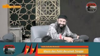 SWEET AND BITTER IN THE HOUSE OF STAIRS. (USTADZ SYAFIQ RIZA BASALAMAH).