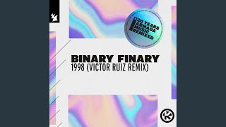 1998 (Victor Ruiz Remix) - Binary Finary