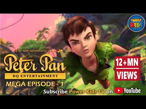 Peter Pan ᴴᴰ [Latest Version] – Mega Episode [1] – Animated Cartoon Show