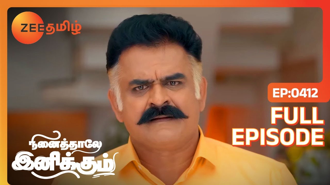நான் யாரையும் அனுப்பி சாவி வாங்க சொல்லலையே | Ninaithale Inikkum | Full Ep 412 | Zee Tamil |14 Dec 22