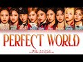 TWICE Perfect World Lyrics (Color Coded Lyrics Eng/Rom/Kan)