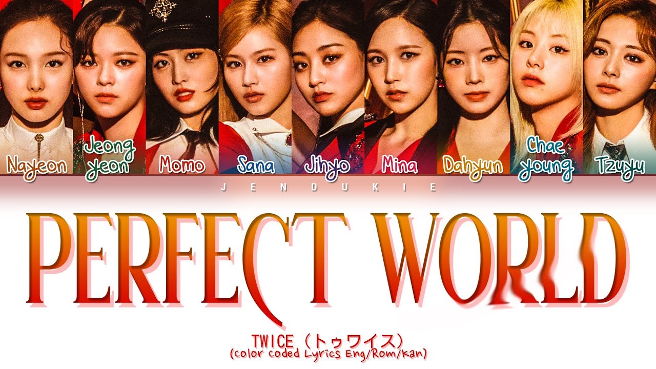 Perfect world twice lyrics