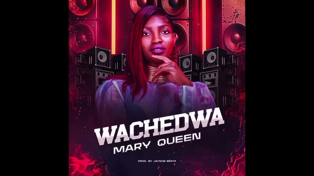 Mary Queen Moz- Wachedwa ( Áudio oficial 2024)