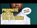 Prophecy on crypto currency’s coins 🪙