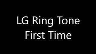 LG ringtone - First Time