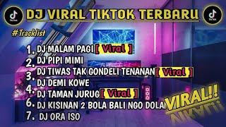 DJ VIRAL TIKTOK TERBARU 2023 - MALAM PAGI X PIPI MIMI 🎶REMIX CAMPURAN