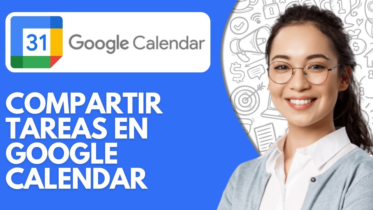 Como compartir tareas en google calendar 2025 compartir calendario de