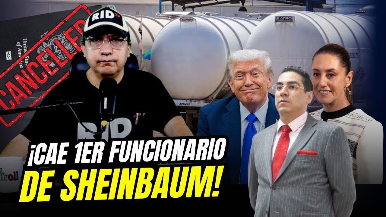 CAE PRIMER FUNCIONARIO de CLAUDIA: EUA cancela visa al encargado de investigar el "Huachicol fiscal"