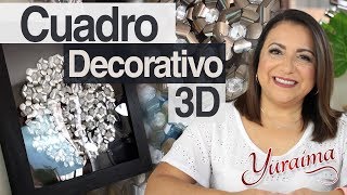 Cómo hacer un cuadro decorativo 3D - DIY