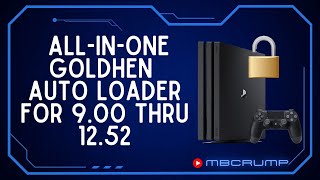 All-In-One GoldHEN Autoloader for PS4 9.00 thru 12.52