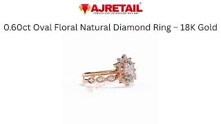 0.60ct Oval Floral Natural Diamond Ring – 18K  Rose Gold #ajretail  #diamondring