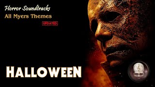 Halloween - All Michael Myers Themes (Updated Halloween Kills)