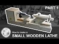 Diy wooden lathe  part 1  bed and headstock