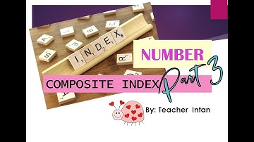 INDEX NUMBER PART 3 : COMPOSITE INDEX #cikgooTUBE