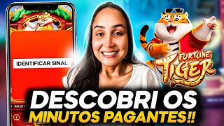 FORTUNE TIGER MINUTOS PAGANTES -💲 MELHORES HORARIOS P/ GANHAR NO JOGO TIGRE -💲 ESTRATEGIA TIGRINHO