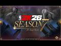 NBA 2K26 SEASON 7 REWARDS ARE HERE!