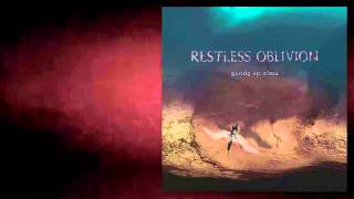 Restless Oblivion - Our Tunnel Light