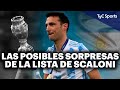 LA LISTA DE SCALONI PARA LA COPA AMÉRICA 🔥 INFO DE SELECCIÓN ARGENTINA, POSIBLES SORPRESAS Y MÁS