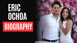 Eric Ochoa BIO, Wiki, Age, Wife, Net worth, Girlfriend, Movies and TV shows