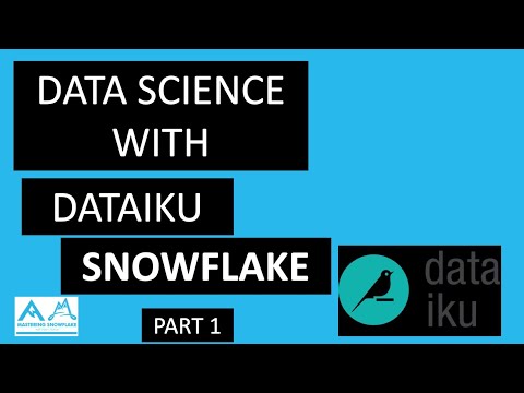 Snowflake and Dataiku for Data Scientists | Hands on quick start demo | Part 1