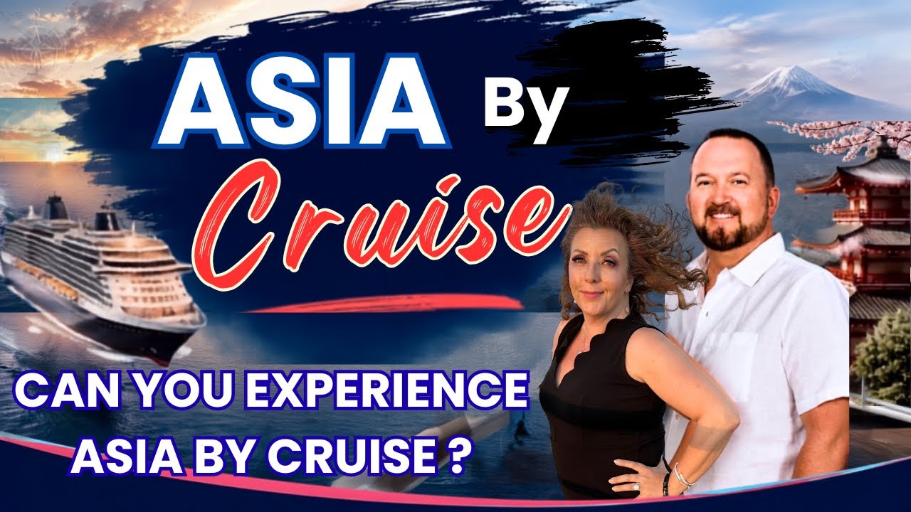 Can You Really Experience Asia on a Cruise?