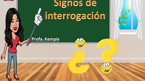 ¿Qué significa es signo de interrogación?