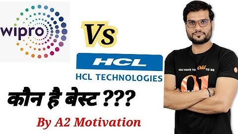 Wipro Vs HCL Technology कौन है बेस्ट ? By A2 Motivation