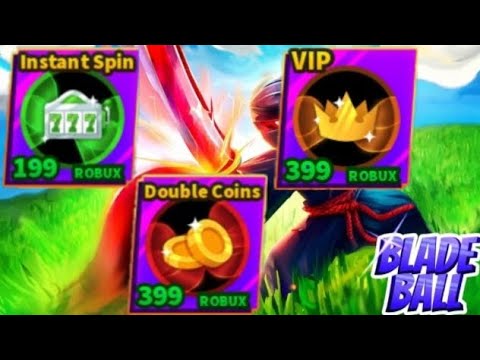 ⚔️ROBLOX BLADE BALL GAMEPASSES⚽️VIP👑INSTANT SPIN🎰DOUBLE COIN💰BLADE BALL  COIN