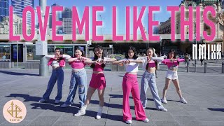 [KPOP IN PUBLIC] NMIXX (엔믹스) - Love Me Like This | Dance Cover by Hustle from Melbourne, Australia