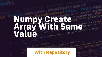 numpy create array with same value