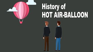 History of Hot Air Balloon