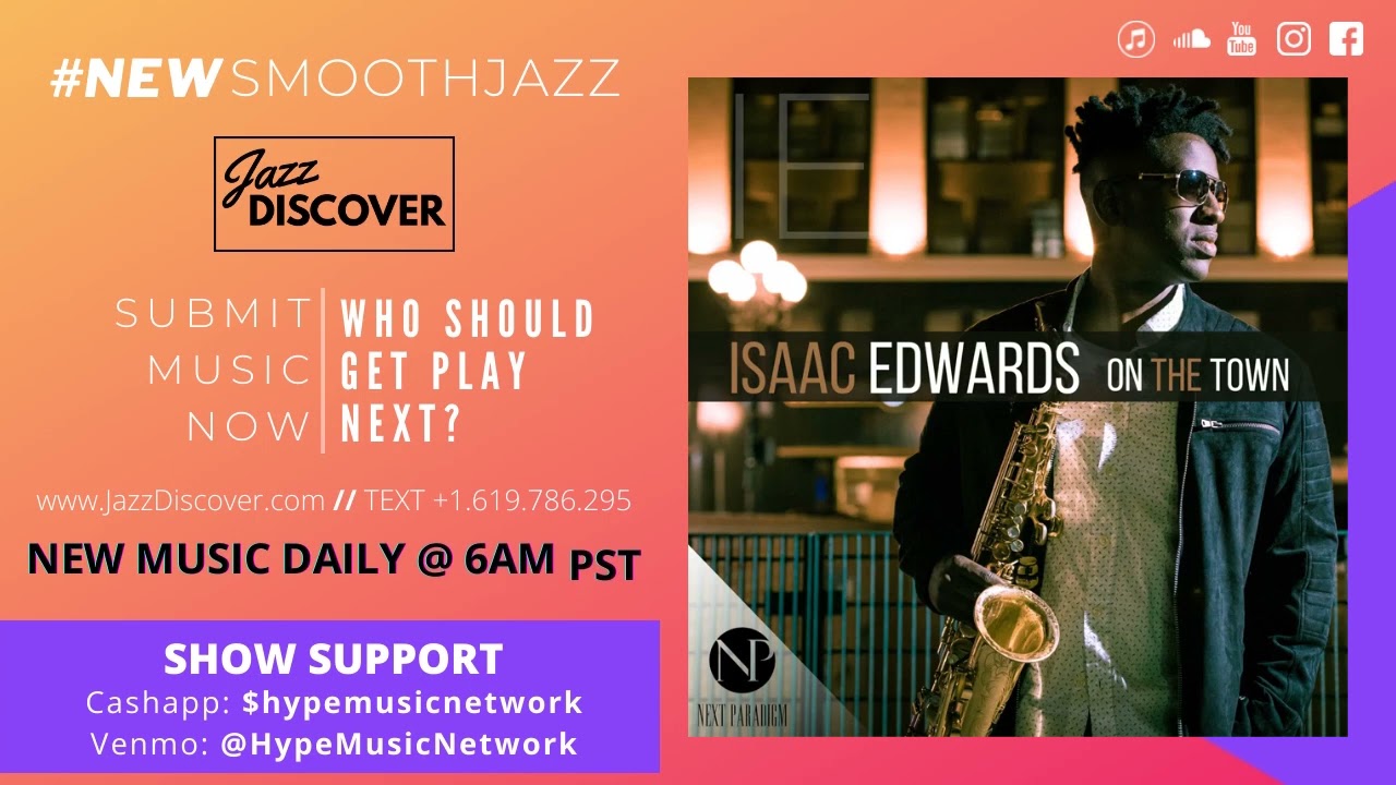 Isaac Edwards - On the Town (@isaacedwardsmusic) (2021 Smooth Jazz, New Smooth Jazz, Jazz Discover)