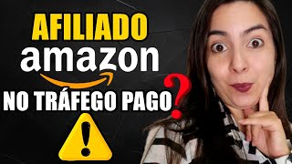 AFILIADO AMAZON TRAFEGO PAGO: Posso Anunciar Meu Link de Afiliado Amazon? Como Usar essa Estratégia?