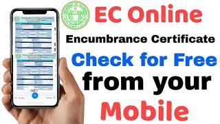 How to get EC (Encumbrance Certificate) from your Mobile for free | Check EC Online Telangana